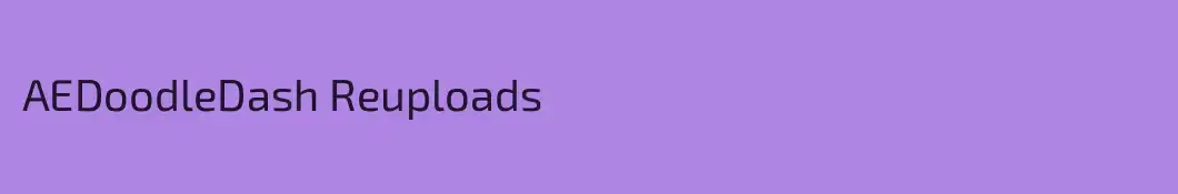 AEDoodleDash Reuploads